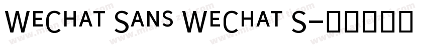 WeChat Sans WeChat S字体转换
